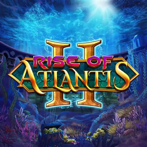 Rise Of Atlantis 2 Bodog